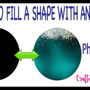 HOW TO FILL A SHAPE IN WITH AN IMAGE IN PHOTOSHOP