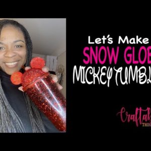 How to Make a Snow Globe  Glitter Mickey Tumbler DIY