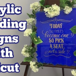 How to Make Painted 'Acrylic' Wedding Signs with Cricut