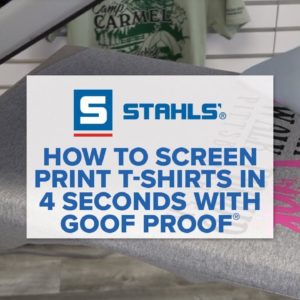 How to Screen Print T-Shirts in 4 Seconds with Goof Proof®