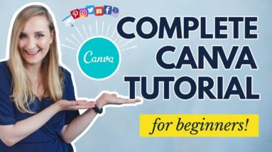 How To Use Canva For BEGINNERS! [FULL Canva Tutorial 2021]