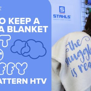 How to Use Patterned HTV to Heat Press a Sherpa Blanket