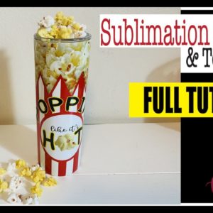 Popcorn Theme Sublimation Tumbler with Lid/Topper | How to Sublimate/Make a Skinny Tumbler