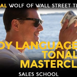 A Masterclass in Body Language and Tonality | Free Sales Training Program | Sales School