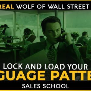 Lock & Load Your Language Patterns | Free Sales Training Program | Sales School