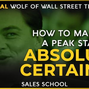 How to Maintain a Peak State of Absolute Certainty | Free Sales Training Program | Sales School