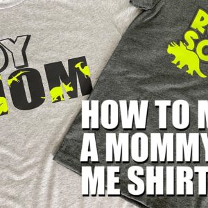 Let's Make a Mommy and Me T-Shirt! | Why You Should Be Selling These