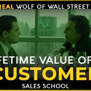 Lifetime Value Of A Customer | Free Sales Training Program | Sales School