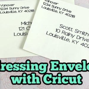 How to Address Envelopes with Cricut Maker Tutorial | Addressing Envelopes with Cricut Pens