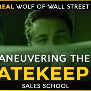 Maneuvering The Gatekeeper | Free Sales Training Program | Sales School