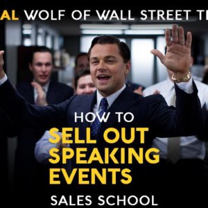 How to Sell Out Speaking Events | Free Sales Training Program | Sales School with Jordan Belfort