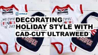 How to Create a 4th of July Infant Bodysuit and Bib Using CAD-CUT® UltraWeed™