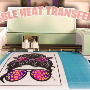 How to Use Printable Heat Transfer Vinyl with Cricut | Printable HTV Tutorial