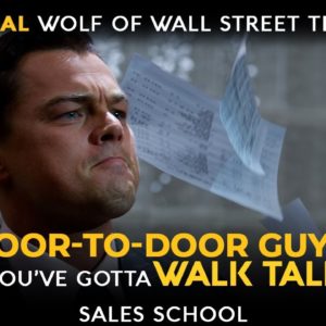 Door-to-Door Guys, You've Gotta Walk Tall | Free Sales Training Program | Sales School