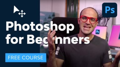 Photoshop for Beginners | FREE COURSE