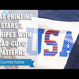 Project Press It: Heat Printing Stars & Stripes with CAD-CUT® Patterns