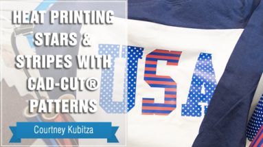 Project Press It: Heat Printing Stars & Stripes with CAD-CUT® Patterns