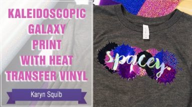 Project Press It: Kaleidoscopic Galaxy Print with Heat Transfer Vinyl