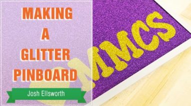 Project Press It: Making a Glitter Pinboard