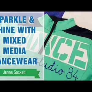 Project Press It: Sparkle & Shine with Mixed Media Dancewear