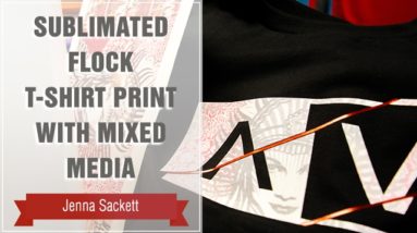 Project Press It: Sublimated Flock T-shirt Print with Mixed Media