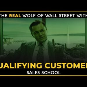 Qualifying Customers  | Free Sales Training Program | Sales School