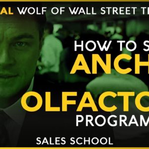 How to Set an Anchor Using Olfactory Programming | Free Sales Training Program | Sales School