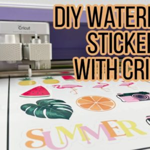 How to Make Stickers With Cricut For Beginners EASY | Print Then Cut DIY Stickers With Cricut Maker