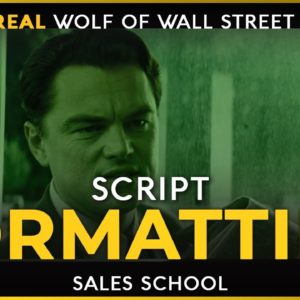 Script Formatting | Free Sales Training Program | Sales School