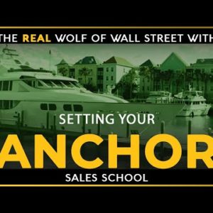 Setting Your Anchor | Free Sales Training Program | Sales School