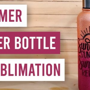 Summer Water Bottle With Sublimation