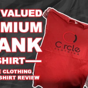 Best Valued Premium Blank T-Shirt (Circle Clothing Blank T-Shirt Review) [BONUS Sweat Shorts Review]