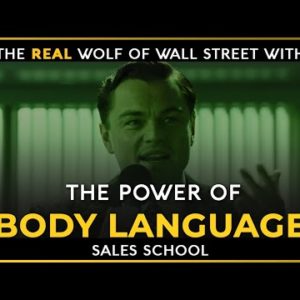 The Power Of Body Language | Free Sales Training Program | Sales School