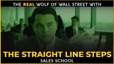 The Straight Line Steps | Sales School Free Training | Sales School