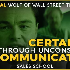 Certainty Through Unconscious Communication | Free Sales Training Program | Sales School