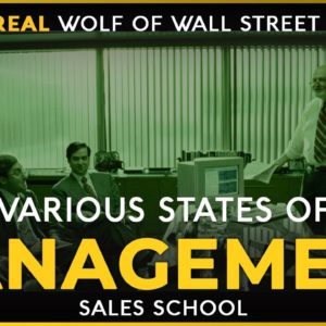 Various States Of Management | Free Sales Training Program | Sales School