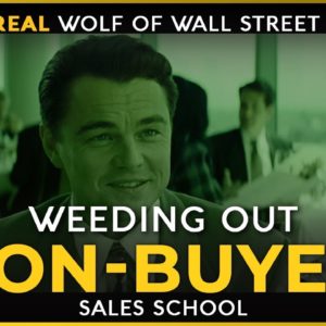 Weeding Out Non-Buyers | Free Sales Training Program | Sales School