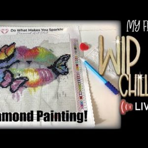 DIAMOND ART CLUB PAINTING | MY FIRST WIP & CHILL | BUTTERFLY KISSES  by PATRICE MURCIANO