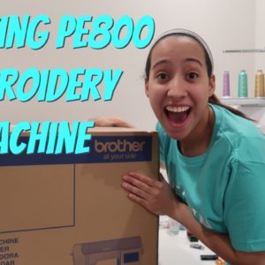 UNBOXING BROTHER PE800 EMBROIDERY MACHINE! How to Thread & Install bobbin! Best Beginner Machine!