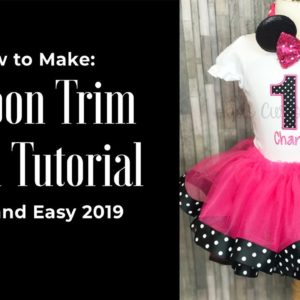 How to Make a Ribbon Trimmed Tutu Tutorial 2019 Start to Finish! Como hacer tutu con listón