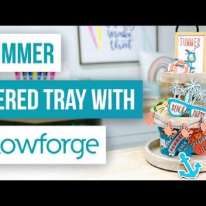 ☀️ Summer Tiered Tray With Glowforge