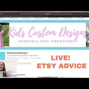 LIVE! GIVING ETSY SHOP ADVICE, TIPS & TRICKS, EMBROIDERY BUSINESSES