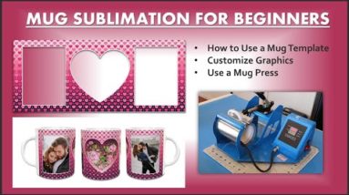 Mug Sublimation for Beginners