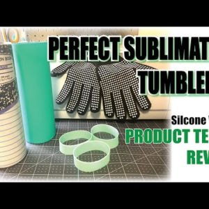 SUBLIMATION TUMBLERS | SILICONE WRAP AND BANDS | PRODUCT TEST &  REVIEW | STEP BY STEP FOR BEGINNERS