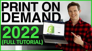 Print On Demand 2022 (Full Tutorial for Beginners) - Shopify, Printful, Facebook...