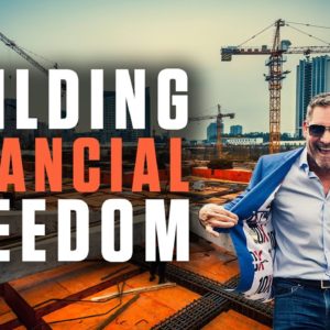 Building FINANCIAL FREEDOM