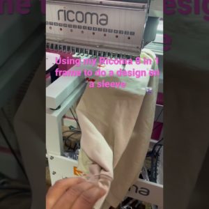 First Time Embroidering a Design on a Sleeve | Using my Ricoma 8 in 1 Device #Ricoma20needle #shorts