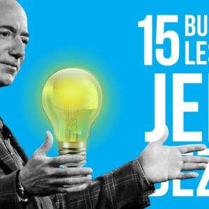 15 Business Lessons From Jeff Bezos