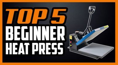 5 Best Heat Press Machines For Beginners in 2021