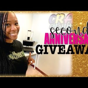 CRAFTABLE THINGS 2 YEAR ANNIVERSARY SUBSCRIBER GIVEAWAY